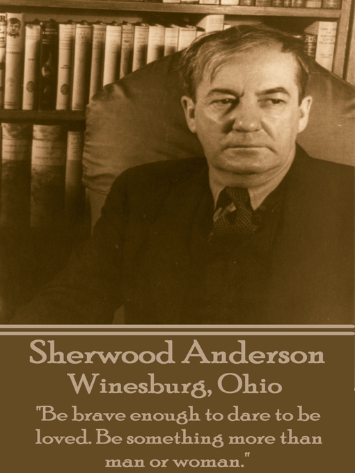 Title details for Winesburg, Ohio by Sherwood Anderson - Available